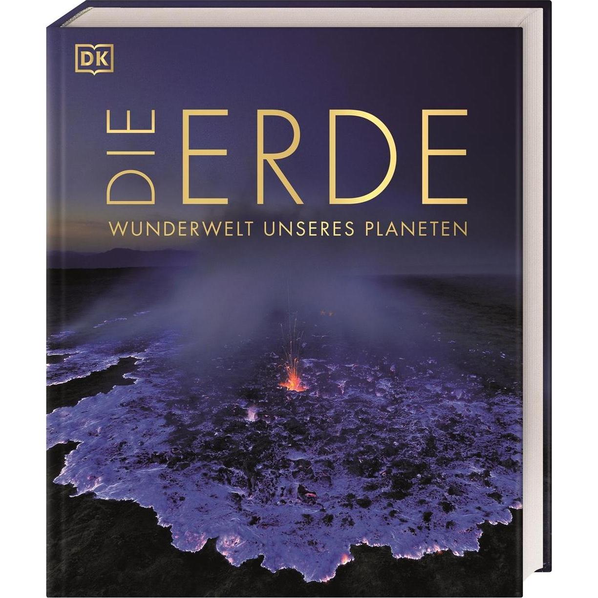Die Erde - Wunderwelt unseres Planeten, Sachbücher von Philip Eales, Gregory Funston, Derek Harvey, Anthea Lacchia, Dorr...