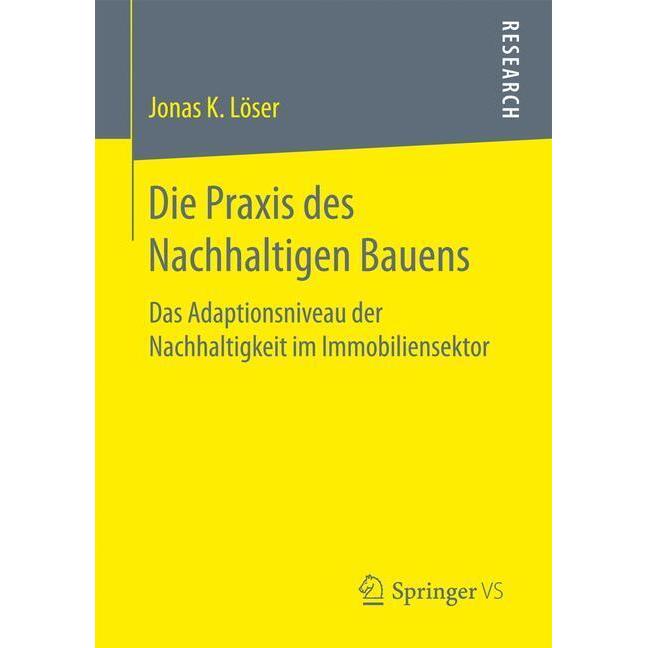 Die Praxis des Nachhaltigen Bauens, Fachbücher von Jonas K. Löser