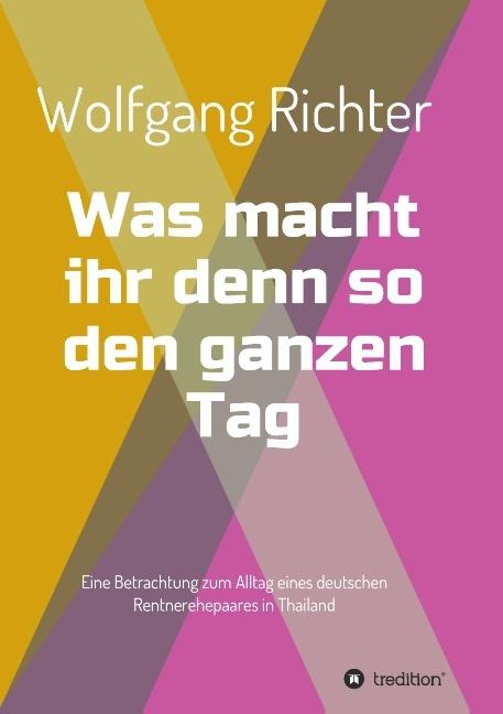 Produktbild Was macht ihr denn so den ganzen Tag (Deutsch, Wolfgang Richter, 2015)