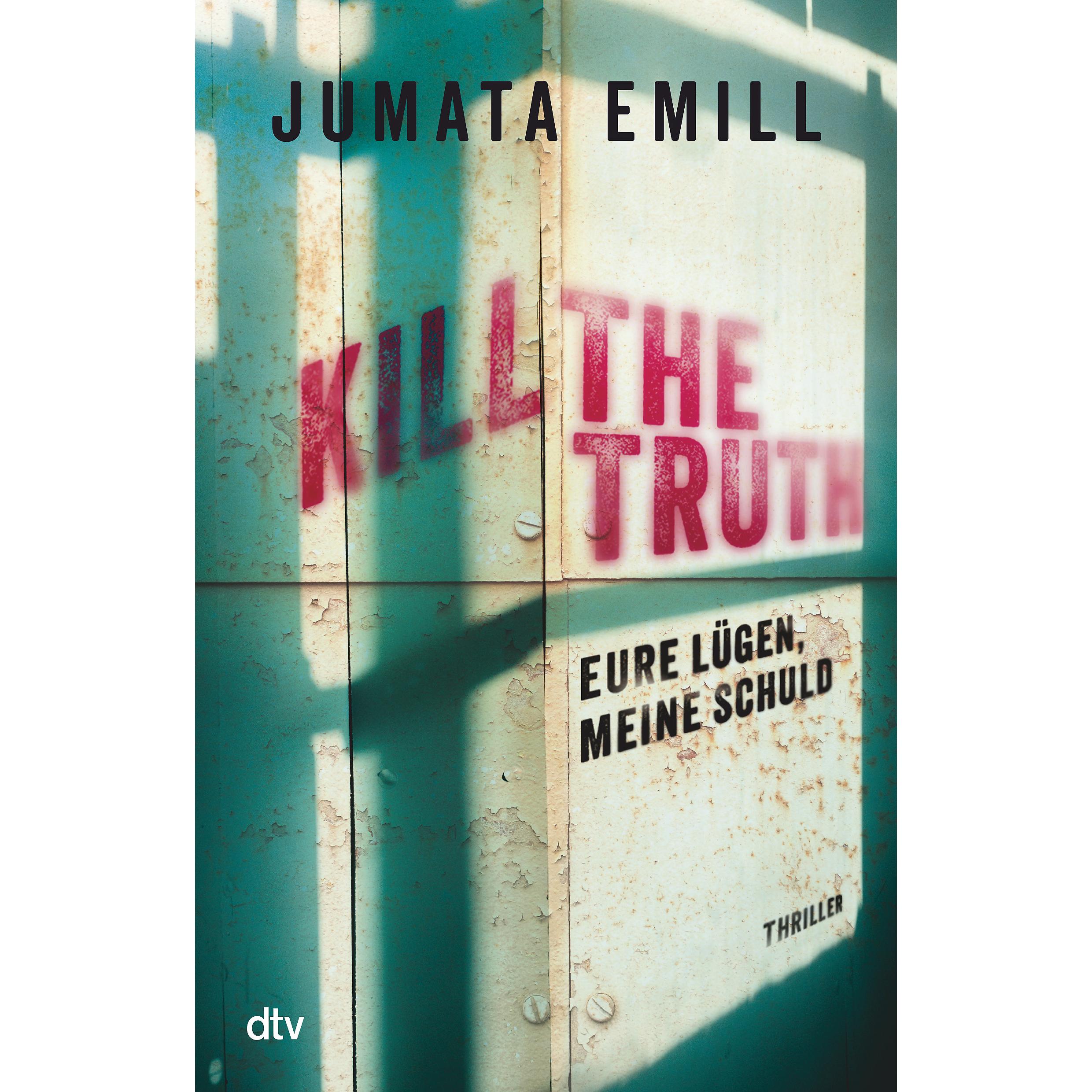 Kill the Truth – Eure Lügen, meine Schuld, Kinderbücher von Jumata Emill