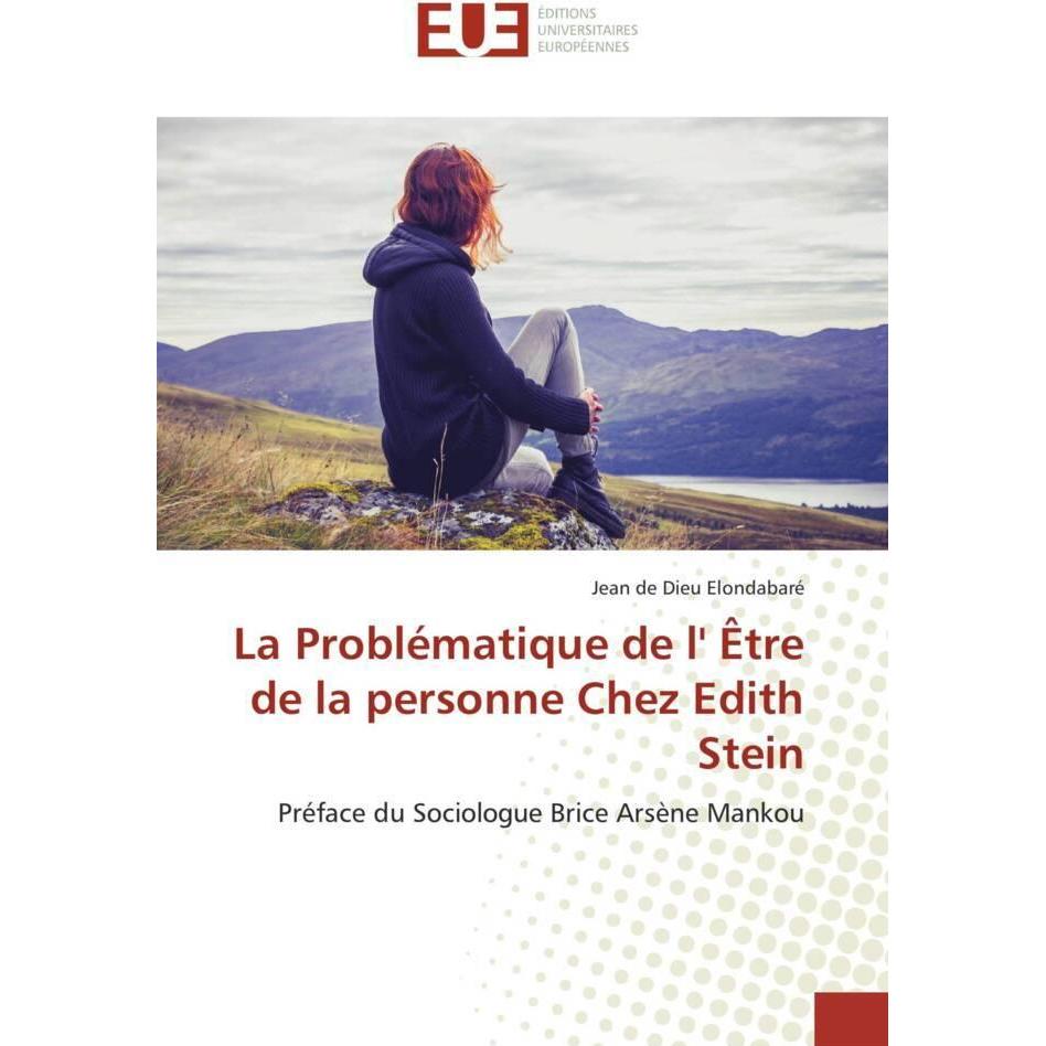 La Problématique de l' Être de la personne Chez Edith Stein, Sachbücher
