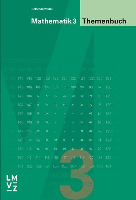 Produktbild Mathematik 3, Sekundarstufe I, Themenbuch (Deutsch, Autorenteam, 2013)