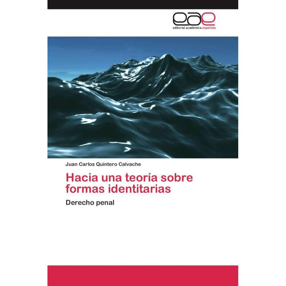 Hacia una teoría sobre formas identitarias, Sachbücher