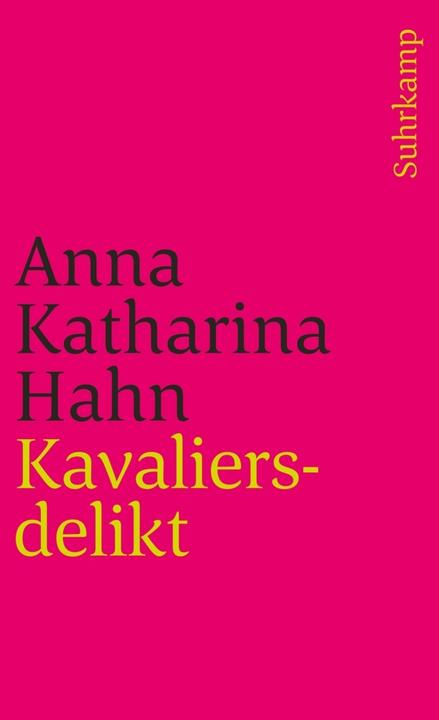 Produktbild Kavaliersdelikt (Deutsch, Anna Katharina Hahn, 2004)