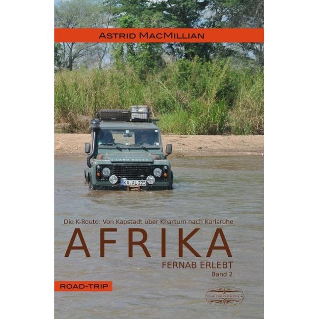 Afrika fernab erlebt 02, Ratgeber von Astrid MacMillian