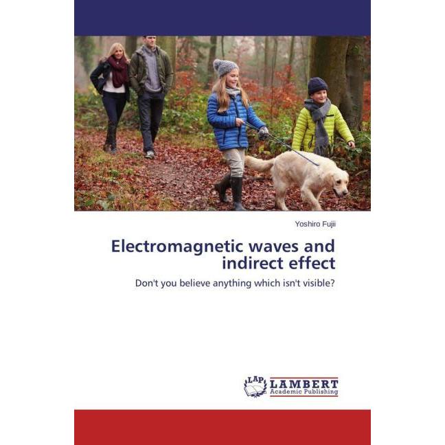 Electromagnetic waves and indirect effect, Fachbücher von Yoshiro Fujii