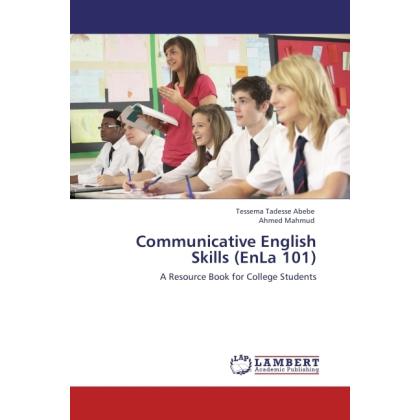 Communicative English Skills (EnLa 101), Fachbücher von Ahmed Mahmud, Tessema Tadesse Abebe