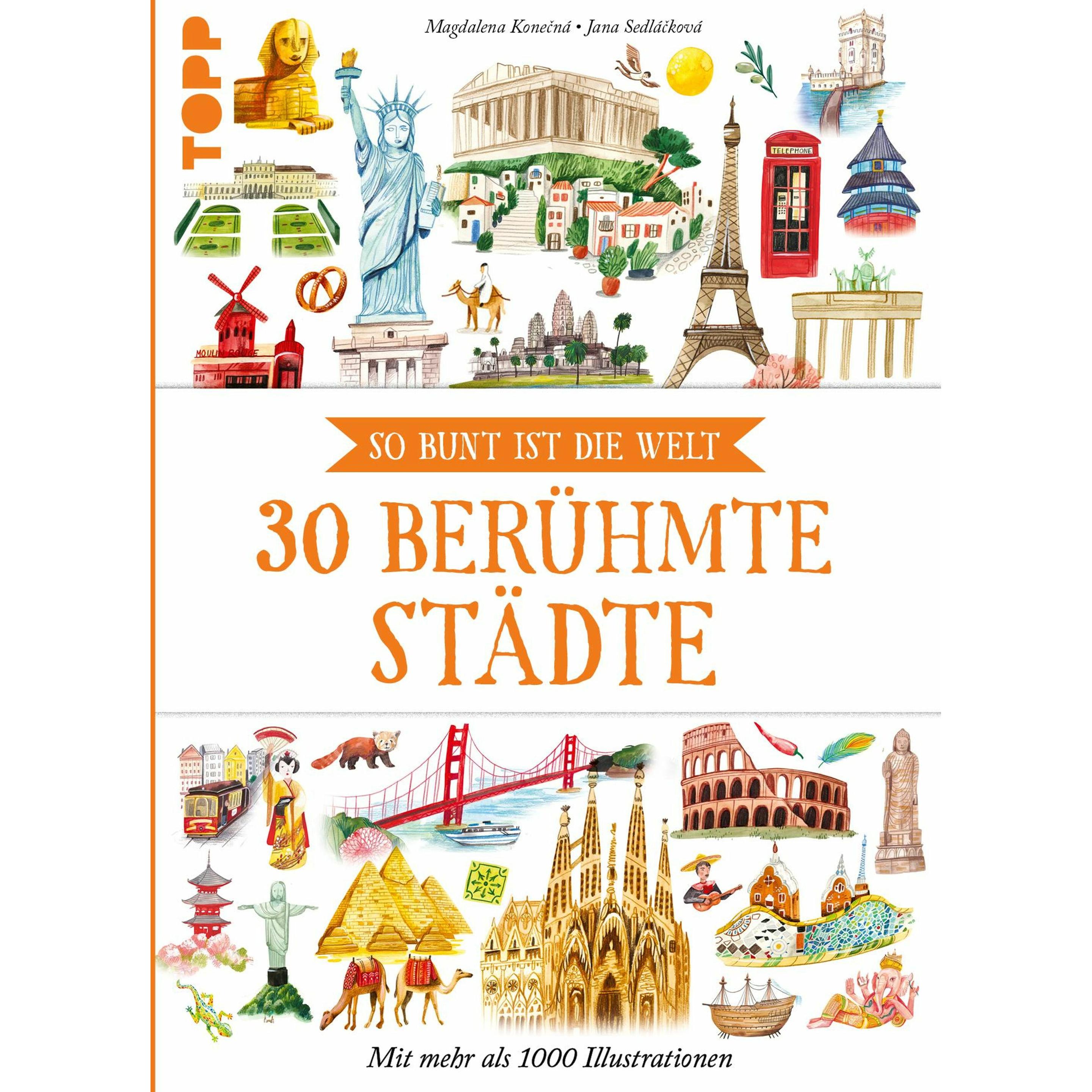 Sedlácková:30 berühmte Städte, Kinderbücher von Jana Sedlácková, Magdalena Konecná