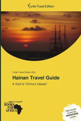 Produktbild Hainan Travel Guide (Englisch, 2014)