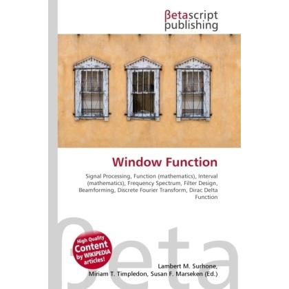 Window Function, Fachbücher von Lambert M. Surhone, Miriam T. Timpledon, Susan F. Marseken