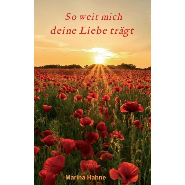 So weit mich deine Liebe trägt, Belletristik