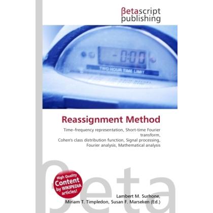 Reassignment Method, Fachbücher von Lambert M. Surhone, Miriam T. Timpledon, Susan F. Marseken