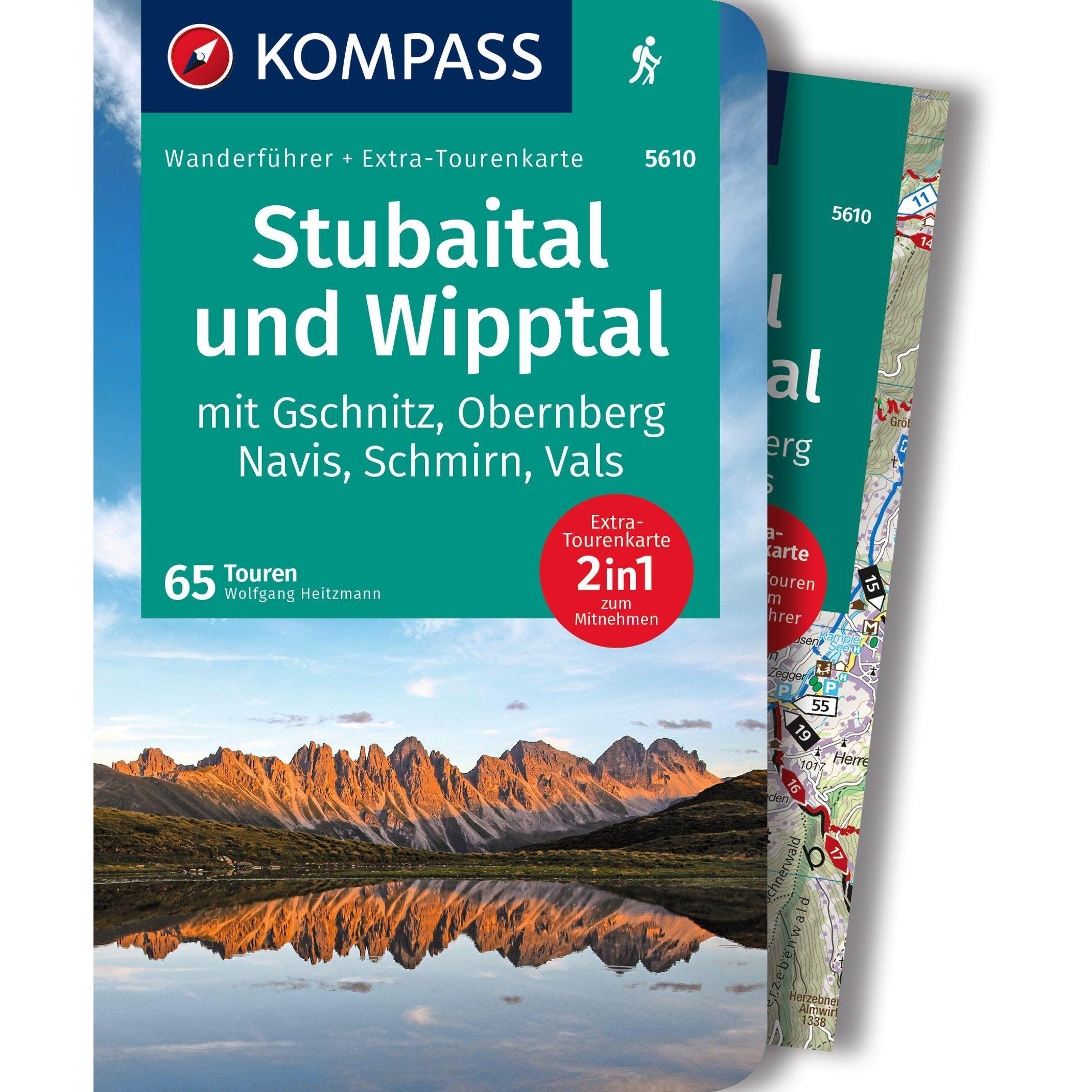 Wanderführer Stubaital und Wipptal mit Gschnitz, Obernberg, Navis, Schmirn, Vals, 65, Ratgeber von Wolfgang Heitzmann