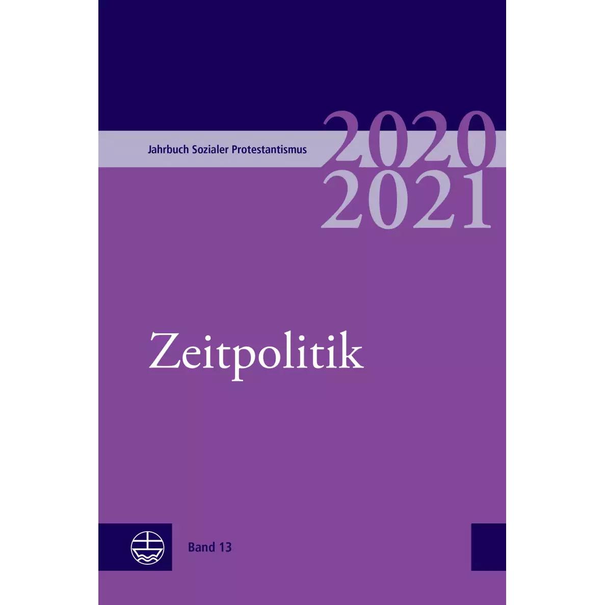 Jahrbuch Sozialer Protestantismus, Fachbücher von Brigitte Bertelmann, Traugott Jähnichen, Thorsten Moos, Georg Lämmlin,...