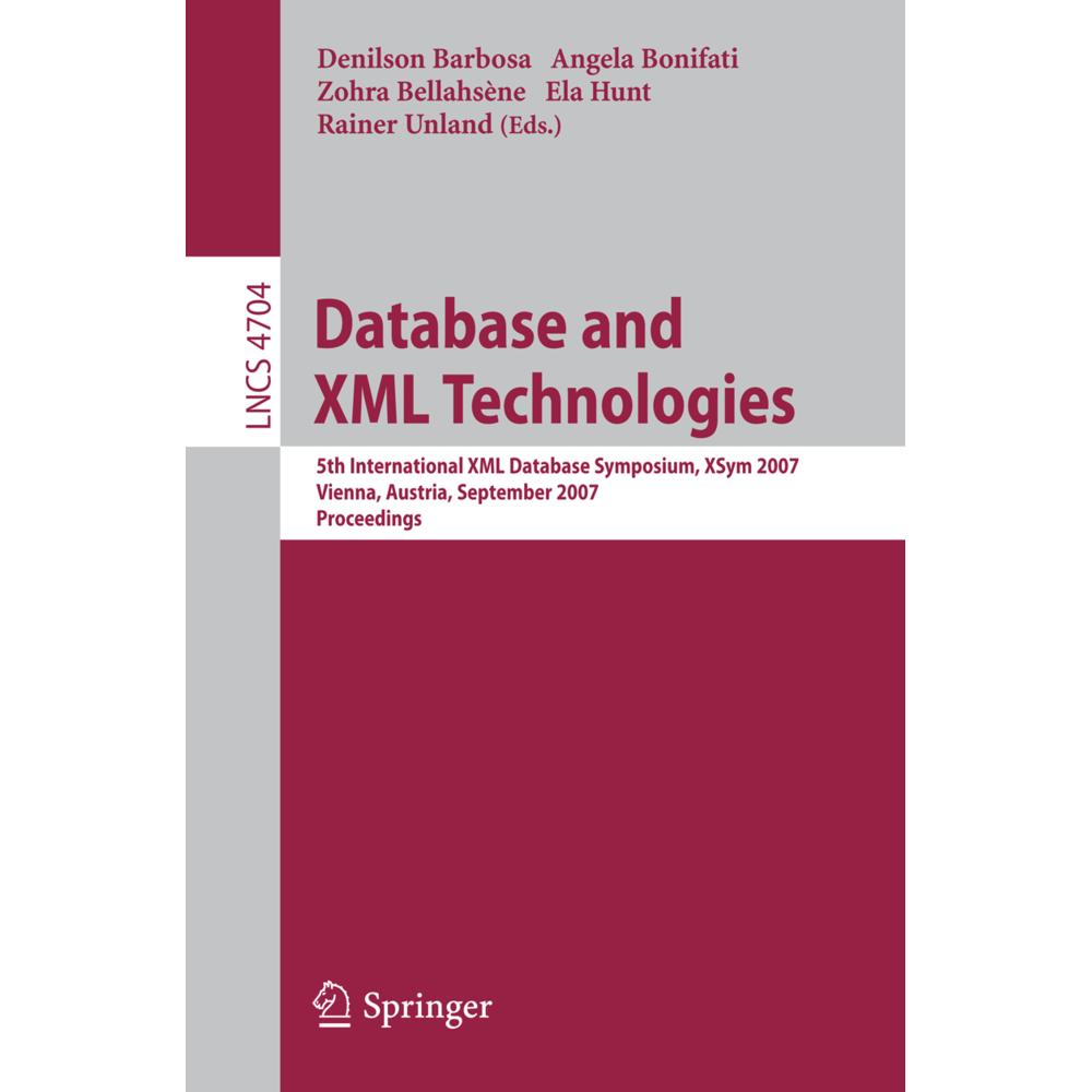 Database and XML Technologies, Fachbücher von Zohra Bellahsène, Rainer Unland, Angela Bonifati, Ela Hunt, Denilson Barbo...