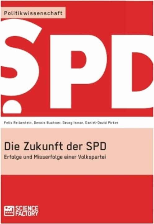 Produktbild Die Zukunft der SPD (Deutsch, 2013)