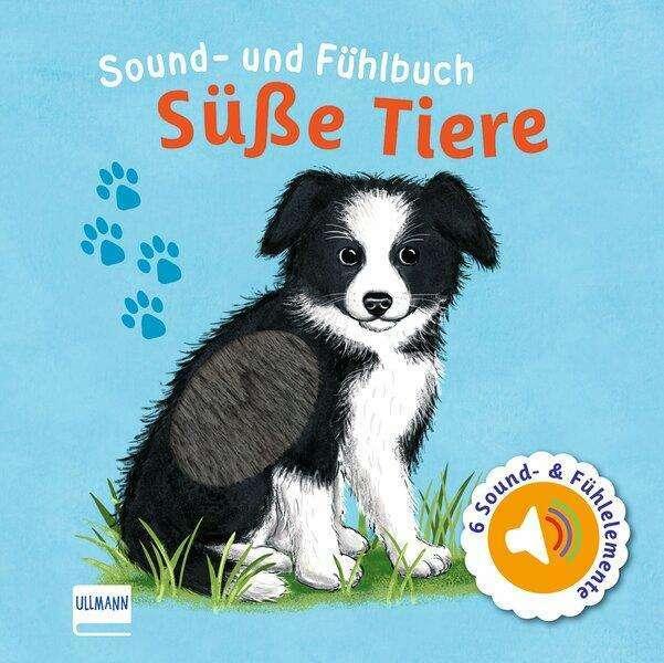 Produktbild Sound- und Fühlbuch Süsse Tiere (mit 6 Sound- und Fühlelementen) (Deutsch)