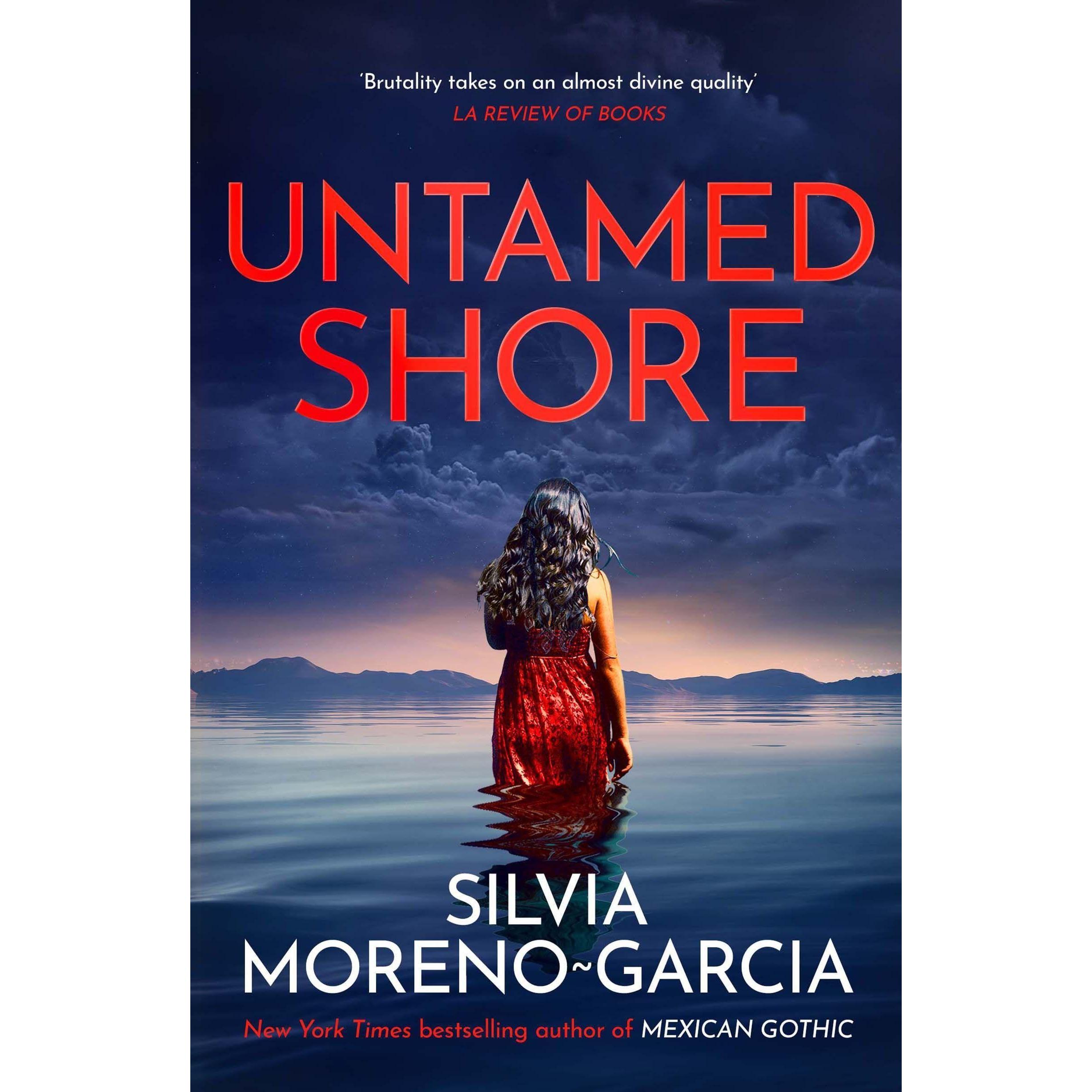 Untamed Shore, Belletristik von Silvia Moreno-Garcia