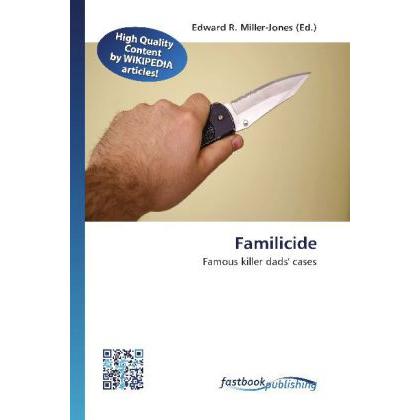 Familicide, Fachbücher von Edward R. Miller-Jones