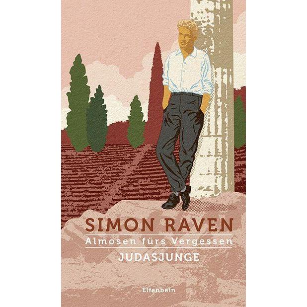 Almosen fürs Vergessen / Judasjunge, Belletristik von Simon Raven