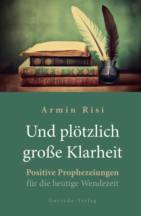 Und plötzlich grosse Klarheit (German, Armin Risi, 2023)