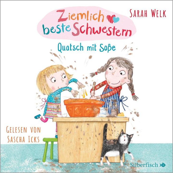 Produktbild Ziemlich beste Schwestern 1: Quatsch mit Sosse (Sarah Welk, Sascha Icks, Deutsch)