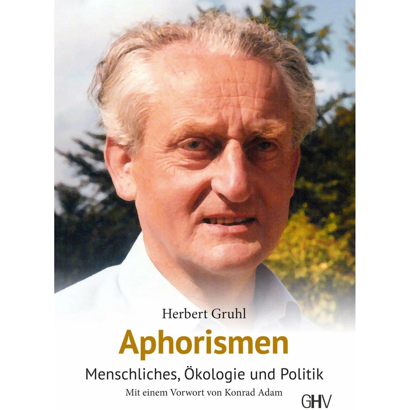 Herbert Gruhl, Fachbücher von Herbert Gruhl, Konrad Adam
