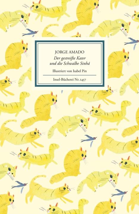 Produktbild Der gestreifte Kater und die Schwalbe Sinhá (Deutsch, Jorge Amado, 2018)