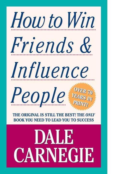 How to Win Friends and Influence People (Englisch, Dale Carnegie, 2010)