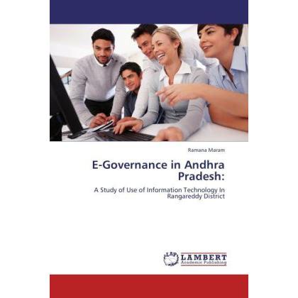 E-Governance in Andhra Pradesh:, Fachbücher von Ramana Maram