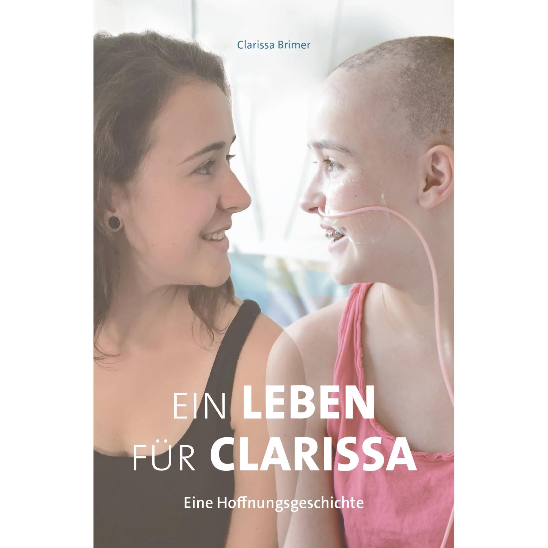 Ein Leben für Clarissa, Belletristik von Clarissa Brimer