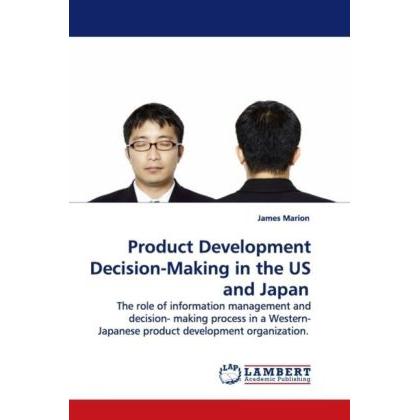 Product Development Decision-Making in the US and Japan, Fachbücher