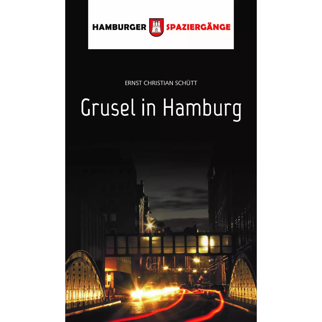 Grusel in Hamburg, Ratgeber von Ernst Christian Schütt