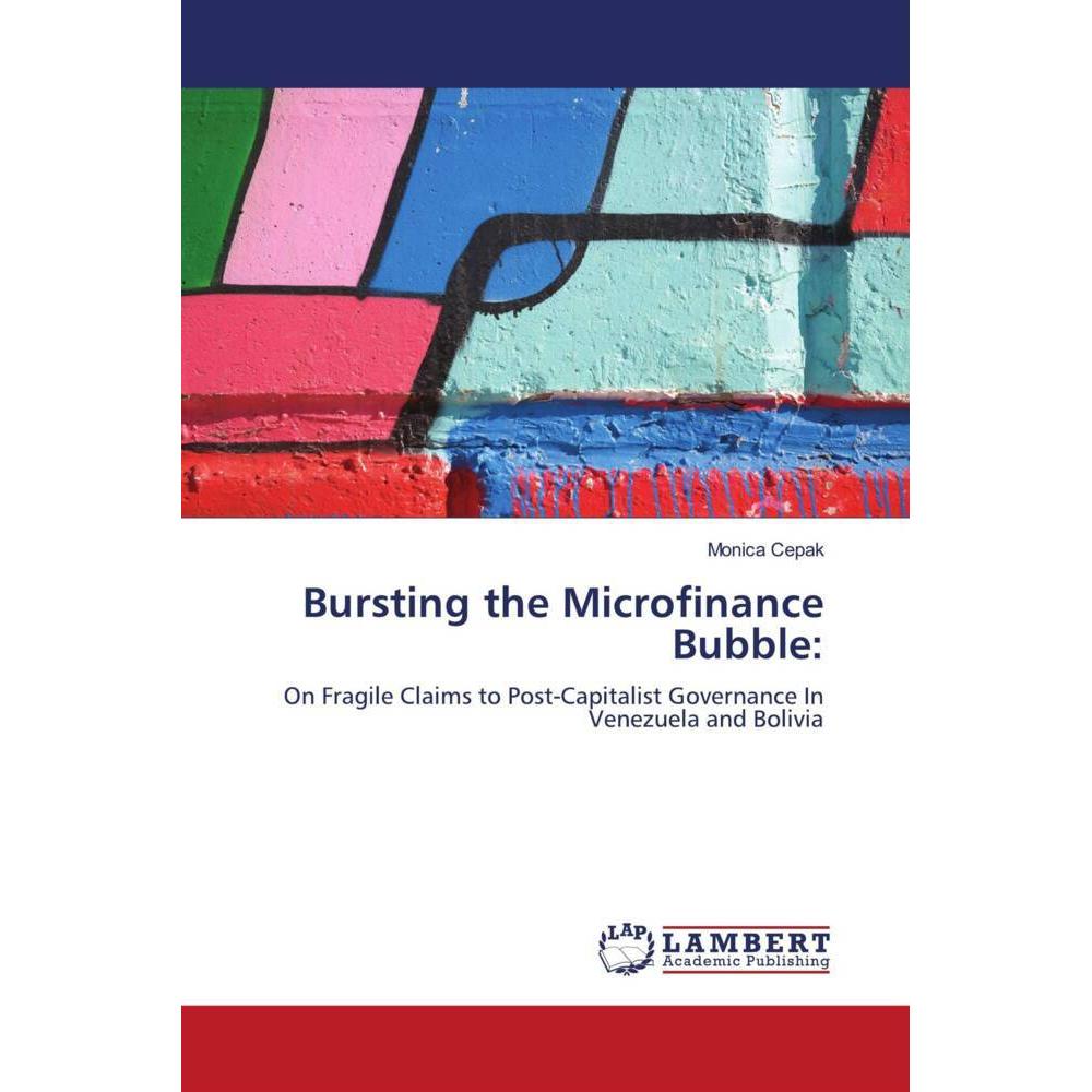 Bursting the Microfinance Bubble:, Fachbücher