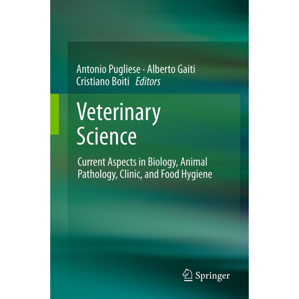 Veterinary Science, Fachbücher von Alberto Gaiti, Cristiano Boiti, Antonio Pugliese