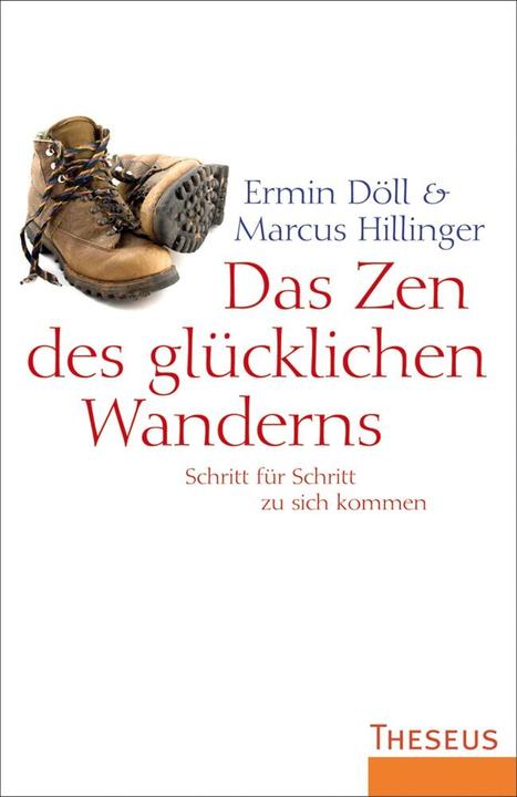 Produktbild Das Zen des glücklichen Wanderns (Deutsch, Ermin Döll, 2014)