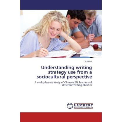 Understanding writing strategy use from a sociocultural perspective, Ratgeber