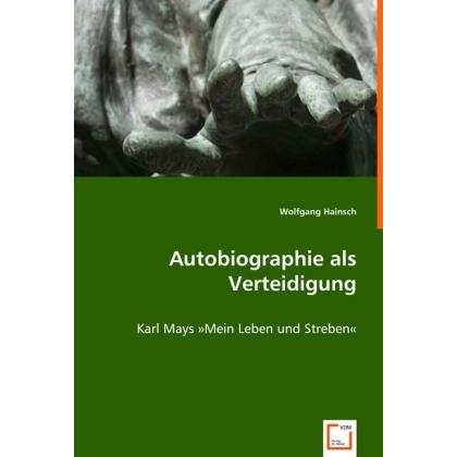 Autobiographie als Verteidigung, Fachbücher von Wolfgang Hainsch