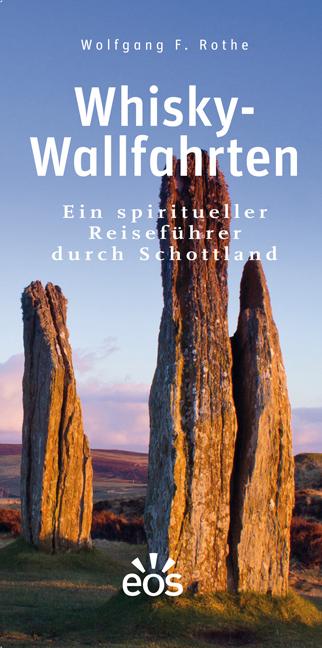 Produktbild Whisky-Wallfahrten (Deutsch, Wolfgang F. Rothe, 2018)