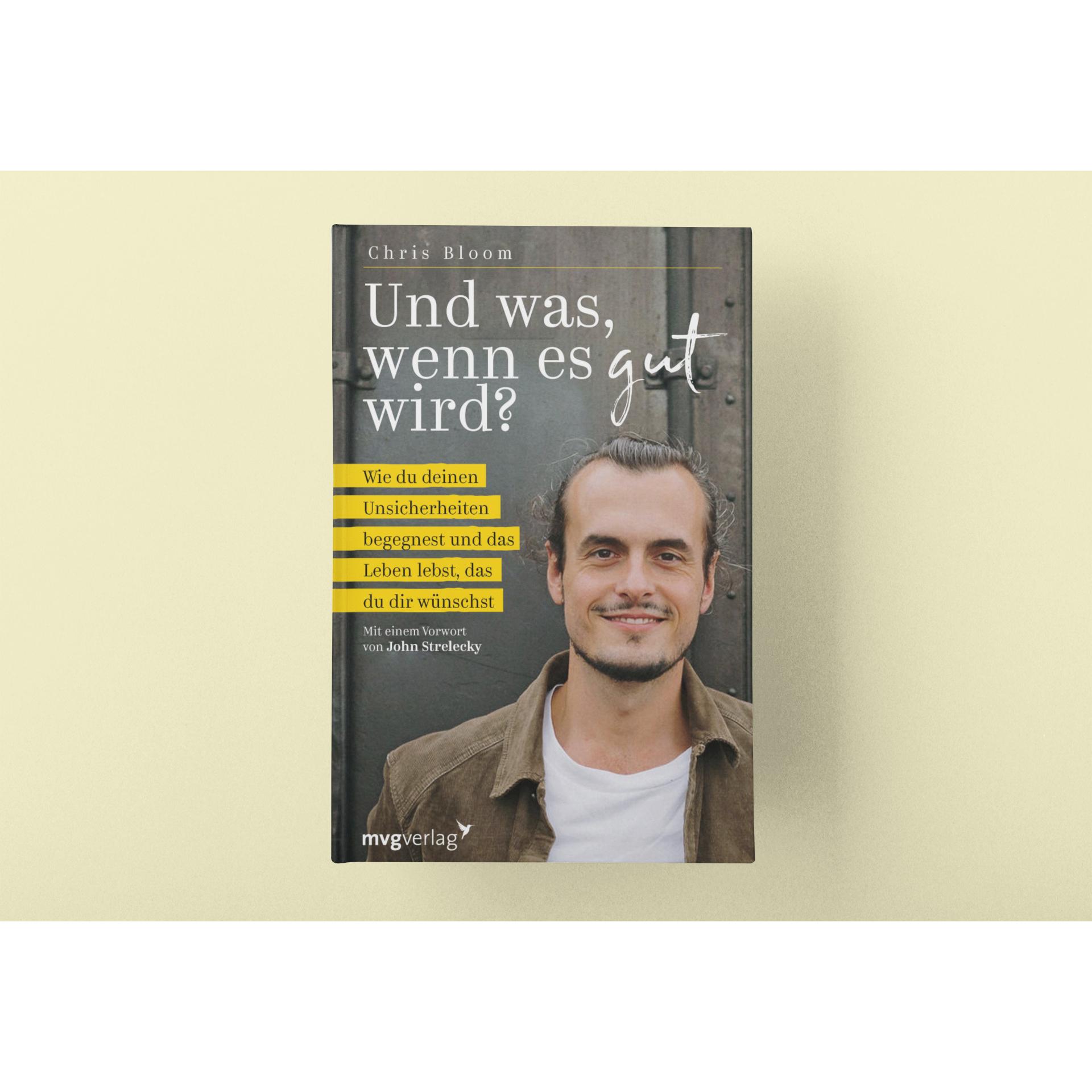 Thumbnail - Und was, wenn es gut wird?, Ratgeber von Chris Bloom