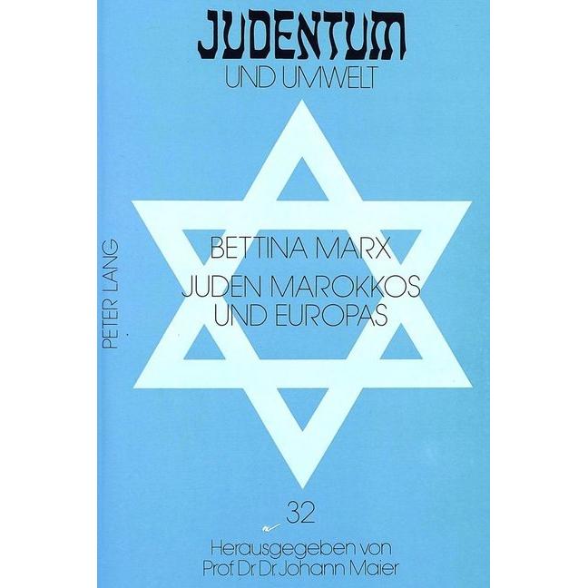 Juden Marokkos und Europas, Fachbücher von Bettina Marx