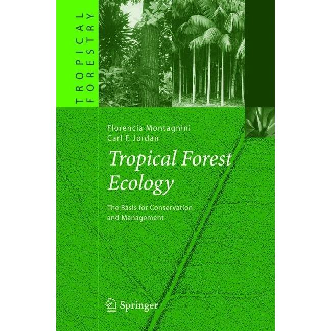 Thumbnail - Tropical Forest Ecology, Fachbücher von Florencia Montagnini, Carl F. Jordan