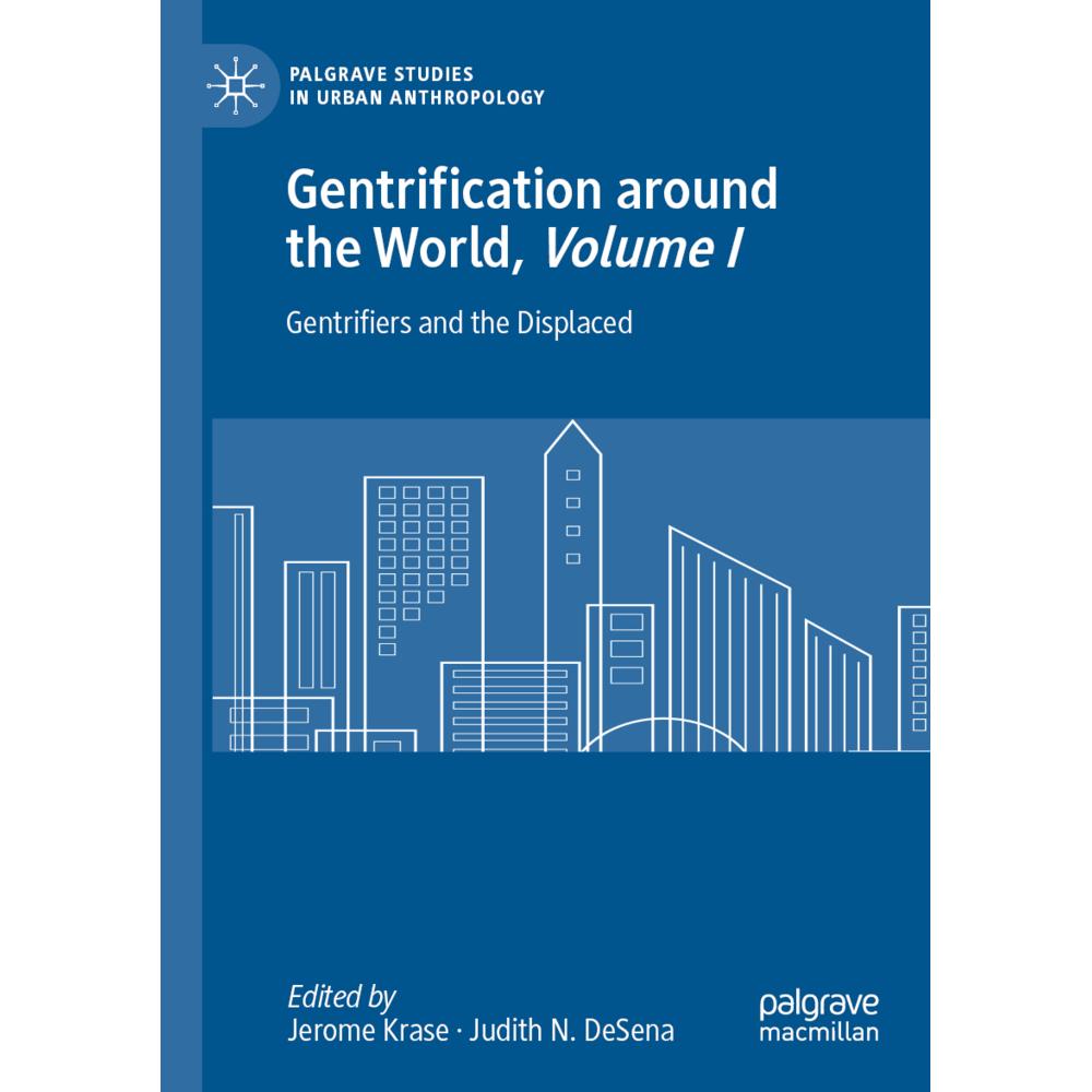Gentrification around the World, Volume I, Fachbücher von Judith N. DeSena, Jerome Krase