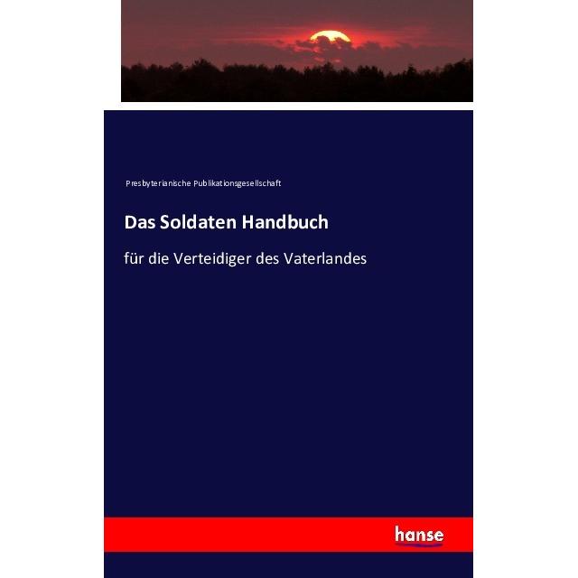 Das Soldaten Handbuch, Fachbücher