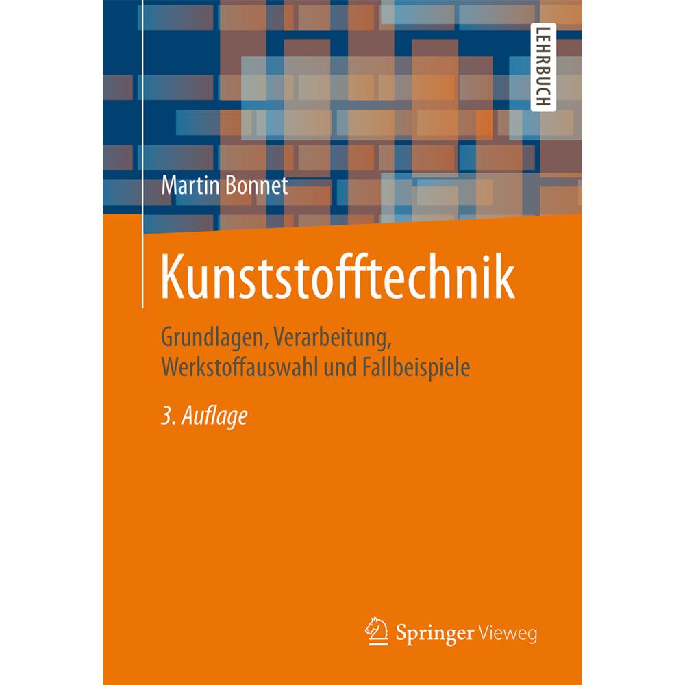 Kunststofftechnik, Fachbücher von Martin Bonnet