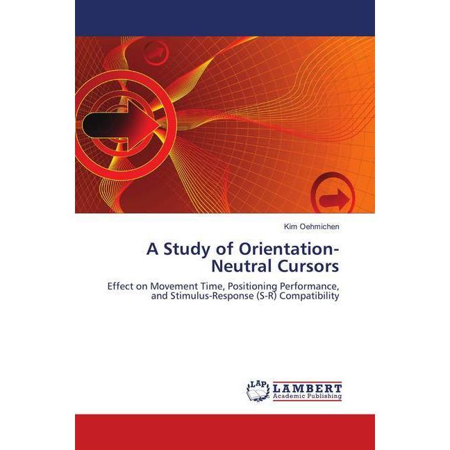 A Study of Orientation-Neutral Cursors, Fachbücher von Kim Oehmichen