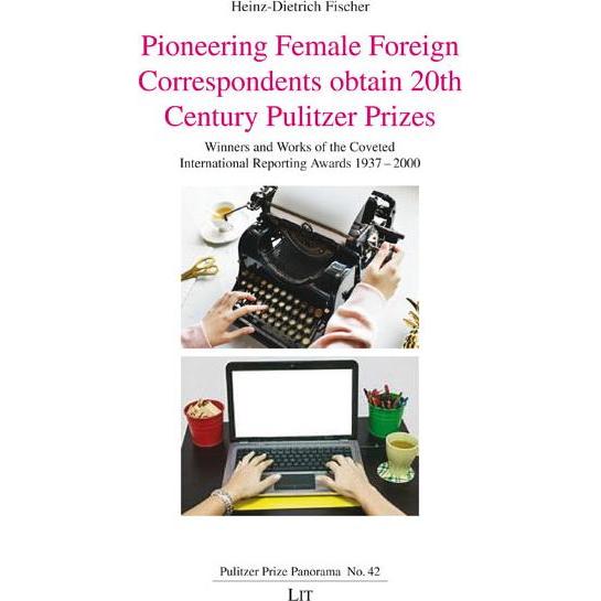 Fischer:Pioneering Female Foreign Corre, Sachbücher von Heinz-Dietrich Fischer
