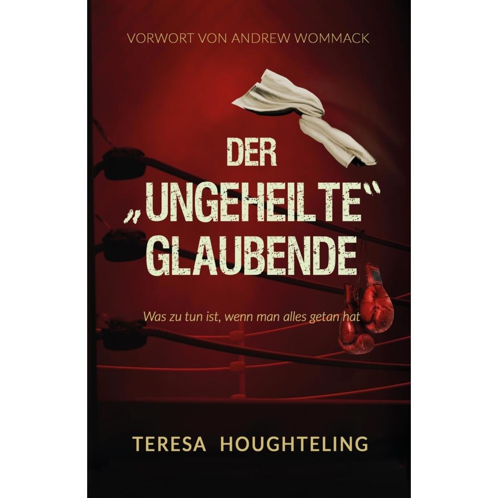 Tredition Der 'ungeheilte' Glaubende (Teresa Houghteling, 2022) (56880523)
