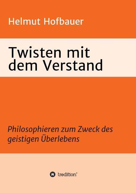 Produktbild Twisten mit dem Verstand (Deutsch, Helmut Hofbauer, 2015)
