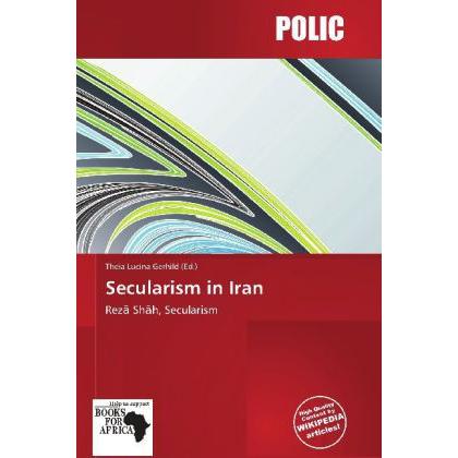 Secularism in Iran, Fachbücher von Theia Lucina Gerhild